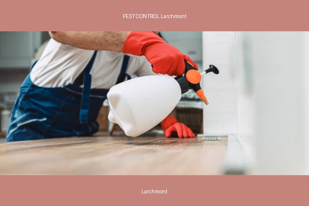 PEST CONTROL Larchmont